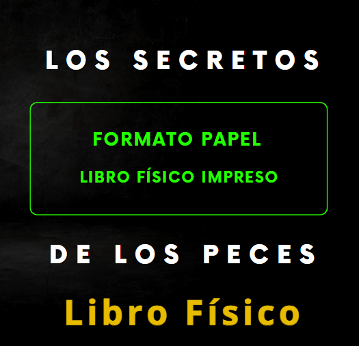 Libro Físico de Pesca Los Secretos de los Peces