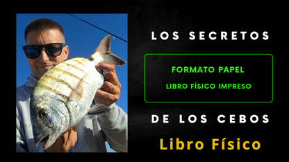 Libro Físico de Pesca Los Secretos de los Cebos